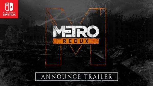 Metro Redux выйдет на Nintendo Switch